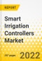Smart Irrigation Controllers Market - A Global and Regional Analysis: Focus on Product and Application, Supply Chain Analysis, and Country Analysis - Analysis and Forecast, 2022-2027 - Product Thumbnail Image