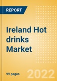 Ireland Hot drinks Market Size by Categories, Distribution Channel, Market Share and Forecast, 2021-2026- Product Image