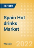 Spain Hot drinks Market Size by Categories, Distribution Channel, Market Share and Forecast, 2021-2026- Product Image