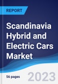 Scandinavia Hybrid and Electric Cars Market Summary, Competitive Analysis and Forecast to 2027- Product Image