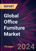 Global Office Furniture Market 2024-2028- Product Image