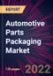 Automotive Parts Packaging Market 2022-2026 - Product Thumbnail Image