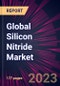 Global Silicon Nitride Market 2023-2027 - Product Thumbnail Image