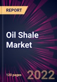 Oil Shale Market 2022-2026- Product Image