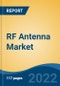 RF Antenna Market by Type (Ultra Long Wave Antenna, Longwave Antenna, Medium Wave Antenna, Shortwave Antenna, Ultrashort Wave Antenna, Microwave Antenna), End User, Region, and Competition - Forecast & Opportunities, 2027 - Product Thumbnail Image