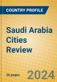 Saudi Arabia Cities Review- Product Image