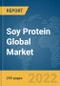 Soy Protein Global Market Opportunities And Strategies To 2031 - Product Thumbnail Image