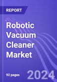 Robotic Vacuum Cleaner Market (by Type, Mode of Charging, Application, End-User & Region): Insights & Forecast (2024-2028)- Product Image