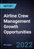 Airline Crew Management Growth Opportunities- Product Image