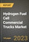 Hydrogen Fuel Cell Commercial Trucks Market Outlook Report - Industry Size, Trends, Insights, Market Share, Competition, Opportunities, and Growth Forecasts by Segments, 2022 to 2030 - Product Thumbnail Image