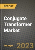 Conjugate Transformer Market Outlook Report - Industry Size, Trends, Insights, Market Share, Competition, Opportunities, and Growth Forecasts by Segments, 2022 to 2030- Product Image