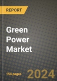 Green Power Market Report: Industry Size, Market Shares Data, Latest Trends, Insights, Growth Potential, CAGR Forecasts to 2034- Product Image