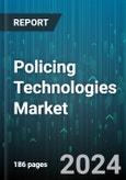 Policing Technologies Market by Technology, Deployment Type, Application - Global Forecast 2025-2030- Product Image