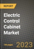 Electric Control Cabinet Market Outlook Report - Industry Size, Trends, Insights, Market Share, Competition, Opportunities, and Growth Forecasts by Segments, 2022 to 2030- Product Image