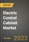 Electric Control Cabinet Market Outlook Report - Industry Size, Trends, Insights, Market Share, Competition, Opportunities, and Growth Forecasts by Segments, 2022 to 2030 - Product Thumbnail Image