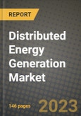 Distributed Energy Generation Market Outlook Report - Industry Size, Trends, Insights, Market Share, Competition, Opportunities, and Growth Forecasts by Segments, 2022 to 2030- Product Image