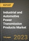 Industrial and Automotive Power Transmission Products Market Outlook Report - Industry Size, Trends, Insights, Market Share, Competition, Opportunities, and Growth Forecasts by Segments, 2022 to 2030 - Product Image