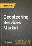 Geosteering Services Market Report: Industry Size, Market Shares Data, Latest Trends, Insights, Growth Potential, CAGR Forecasts to 2034- Product Image