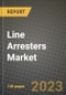 Line Arresters Market Outlook Report - Industry Size, Trends, Insights, Market Share, Competition, Opportunities, and Growth Forecasts by Segments, 2022 to 2030 - Product Thumbnail Image