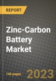 Zinc-Carbon Battery Market Outlook Report - Industry Size, Trends, Insights, Market Share, Competition, Opportunities, and Growth Forecasts by Segments, 2022 to 2030- Product Image