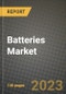 Batteries Market Outlook Report - Industry Size, Trends, Insights, Market Share, Competition, Opportunities, and Growth Forecasts by Segments, 2022 to 2030 - Product Thumbnail Image