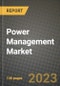 Power Management Market Outlook Report - Industry Size, Trends, Insights, Market Share, Competition, Opportunities, and Growth Forecasts by Segments, 2022 to 2030 - Product Thumbnail Image