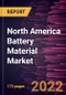 North America Battery Material Market Forecast to 2028 - COVID-19 Impact and Regional Analysis - by Material, Application, and End-user - Product Thumbnail Image