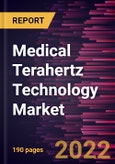 Medical Terahertz Technology Market Forecast to 2028 - COVID-19 Impact and Global Analysis by Type and Application- Product Image