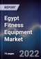 Egypt Fitness Equipment Market Outlook to 2026 - Product Thumbnail Image