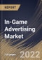 In-Game Advertising Market Size, Share & Industry Trends Analysis Report By Device Type (PC/Laptop, and Smartphone/Tablet), By Type (Static Ads, Dynamic Ads, and Averaging), By Regional Outlook and Forecast, 2022-2028 - Product Thumbnail Image