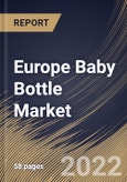 Europe Baby Bottle Market Size, Share & Industry Trends Analysis Report By Product (Plastic, Silicone, Glass, and Stainless steel), By Distribution Channel (Offline and Online), By Country and Growth Forecast, 2022 - 2028- Product Image