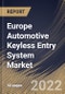 Europe Automotive Keyless Entry System Market Size, Share & Industry Trends Analysis Report By Product Type, By Sales Channel (OEM and Aftermarket), By Vehicle Type (Passenger Cars, LCV, and HCV), By Country and Growth Forecast, 2022 - 2028 - Product Thumbnail Image