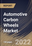 Automotive Carbon Wheels Market Size, Share & Industry Trends Analysis Report By Distribution Channel (OEM and Aftermarket), By Vehicle Type (Passenger Cars, Commercial Vehicles, and Two Wheelers), By Regional Outlook and Forecast, 2022-2028- Product Image