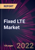 Fixed LTE Market 2022-2026- Product Image