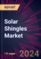 Solar Shingles Market 2024-2028 - Product Thumbnail Image