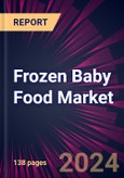 Frozen Baby Food Market 2024-2028- Product Image