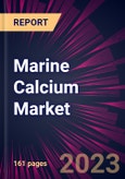 Marine Calcium Market 2024-2028- Product Image