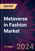 Metaverse in Fashion Market 2024-2028- Product Image