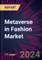 Metaverse in Fashion Market 2024-2028 - Product Image