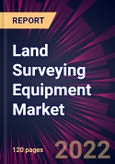 Land Surveying Equipment Market 2022-2026- Product Image