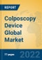 Colposcopy Device Global Market Insights 2022, Analysis and Forecast to 2027, by Manufacturers, Regions, Technology, Application, Product Type - Product Thumbnail Image