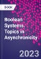 Boolean Systems. Topics in Asynchronicity - Product Thumbnail Image