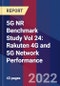 5G NR Benchmark Study Vol 24: Rakuten 4G and 5G Network Performance - Product Thumbnail Image