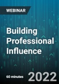 Building Professional Influence - Webinar (Recorded)- Product Image