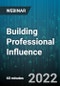 Building Professional Influence - Webinar (Recorded) - Product Thumbnail Image