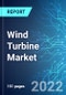 Wind Turbine Market: Analysis By Location, By Axis, By Component, By Application, By Region, Size and Trends with Impact of COVID-19 and Forecast up to 2026 - Product Thumbnail Image