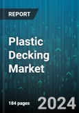 Plastic Decking Market by Resin Type, Type of Construction, Composite Type, End-User - Global Forecast 2025-2030- Product Image