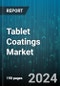 Tablet Coatings Market by Polymer Type, Type, Functionality, End User - Global Forecast 2025-2030 - Product Thumbnail Image