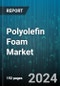 Polyolefin Foam Market by Resin Type, Application - Global Forecast 2025-2030 - Product Thumbnail Image