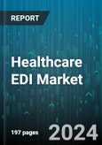 Healthcare EDI Market by Component, Transaction Type, Delivery Mode, End-User - Global Forecast 2025-2030- Product Image